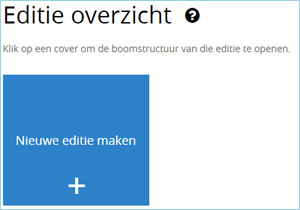Nieuwe editie maken